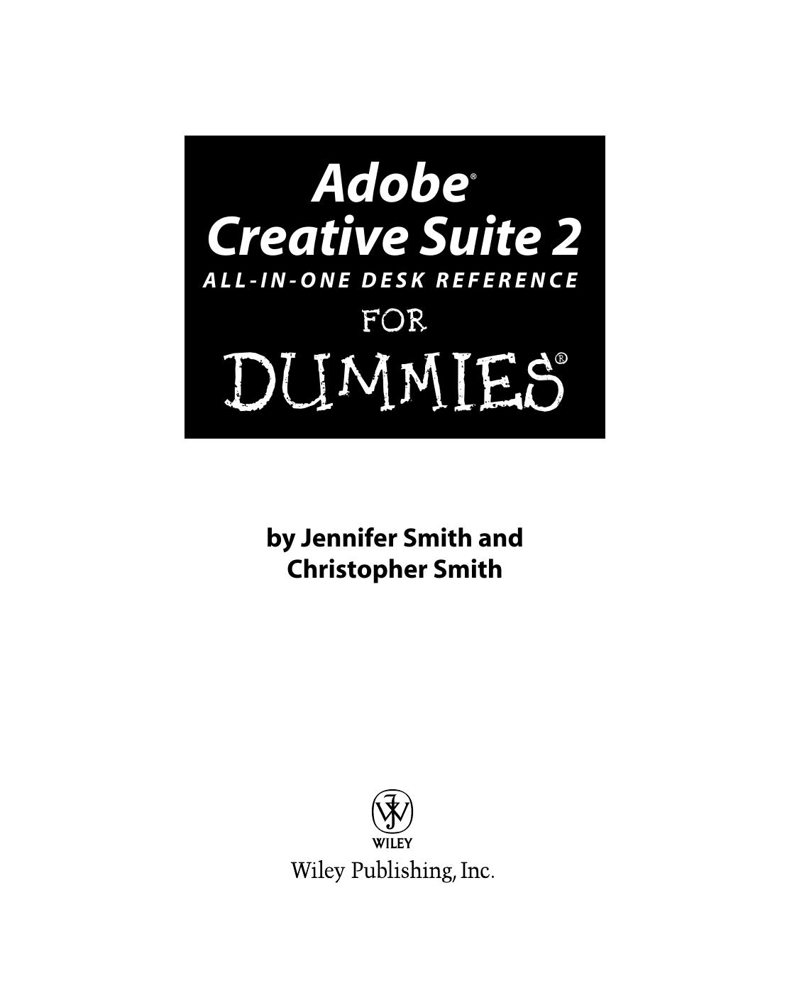 Adobe Creative Suite 2 Allinone Desk Reference For Dummies 1st Edition Jennifer Smith