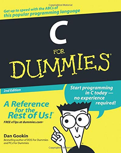 C For Dummies Second Edition 2nd Edition Dan Gookin