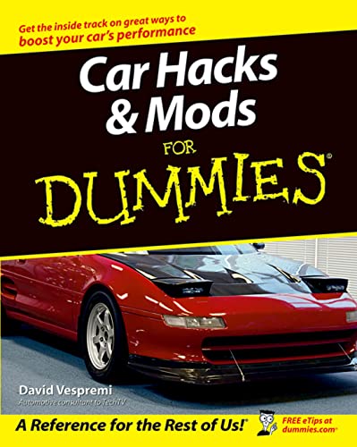 Car Hacks And Mods For Dummies 1st Edition David Vespremi