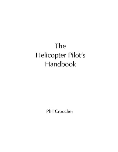 The Helicopter Pilots Handbook Phil Croucher