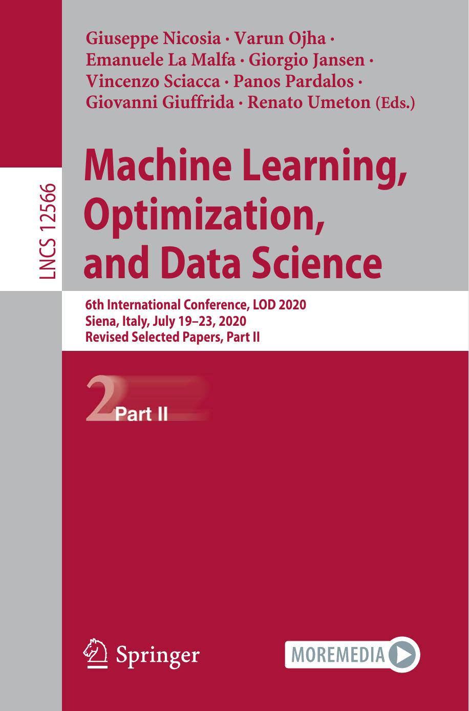 Machine Learning Optimization And Data Science 6th International Conference Lod 2020 Siena Italy July 1923 2020 Revised Selected Papers Part Ii Giuseppe Nicosia