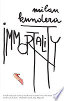 Immortality A Novel Milan Kundera