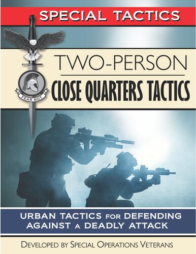 Twoperson Close Quarters Tactics Urban Tactics For Defending Against A Deadly Attack Special Tactics