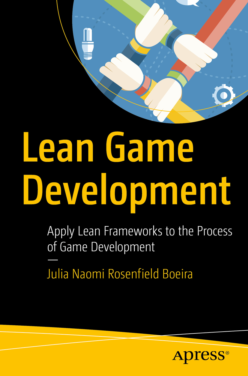 Lean Game Development Julia Naomi Rosenfield Boeira
