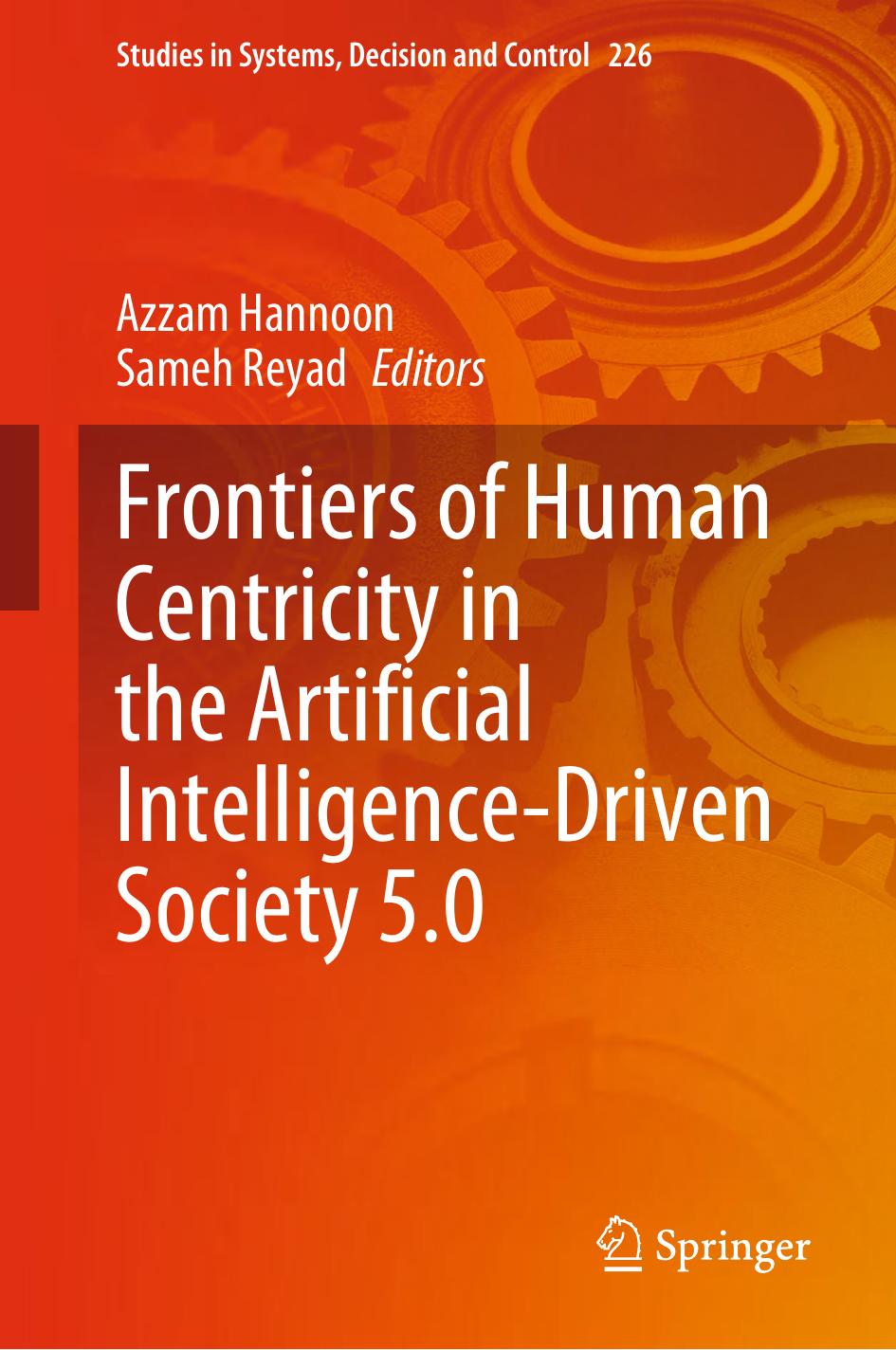 Frontiers Of Human Centricity In The Artificial Intelligencedriven Society 50 Azzam Hannoon