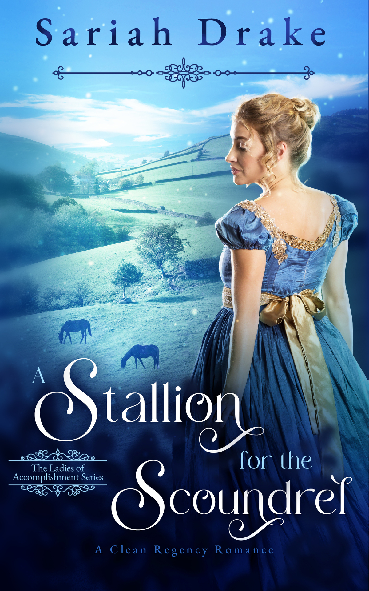 A Stallion For The Scoundrel Ladies Of Accomplishment Book 4 Drake
