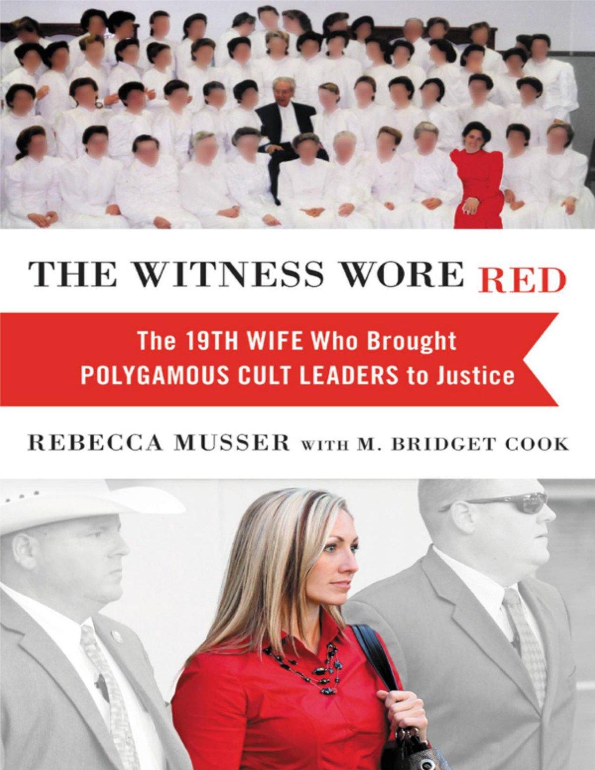 The Witness Wore Red Rebecca Musser