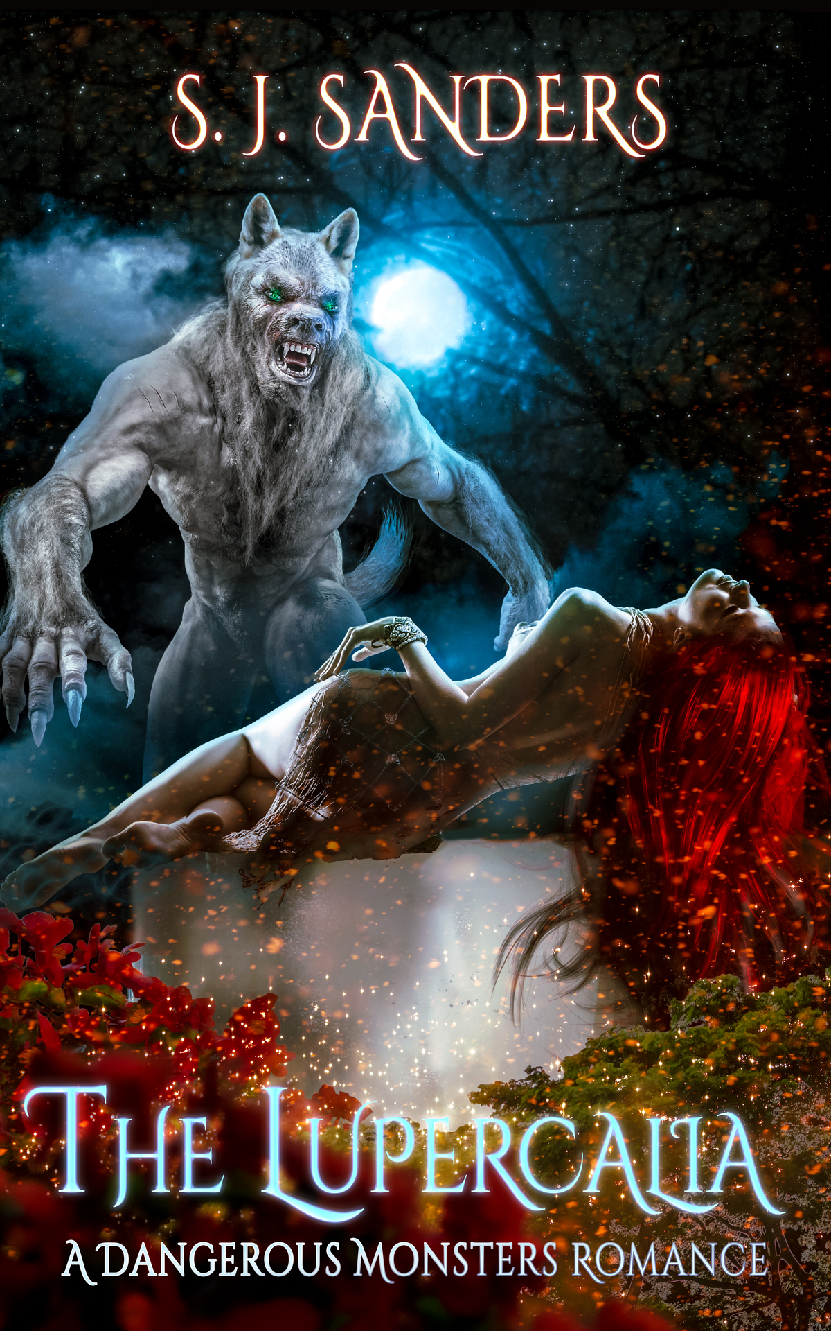 The Lupercalia A Dangerous Monster Romance Dangerous Monsters Book 1 Sanders