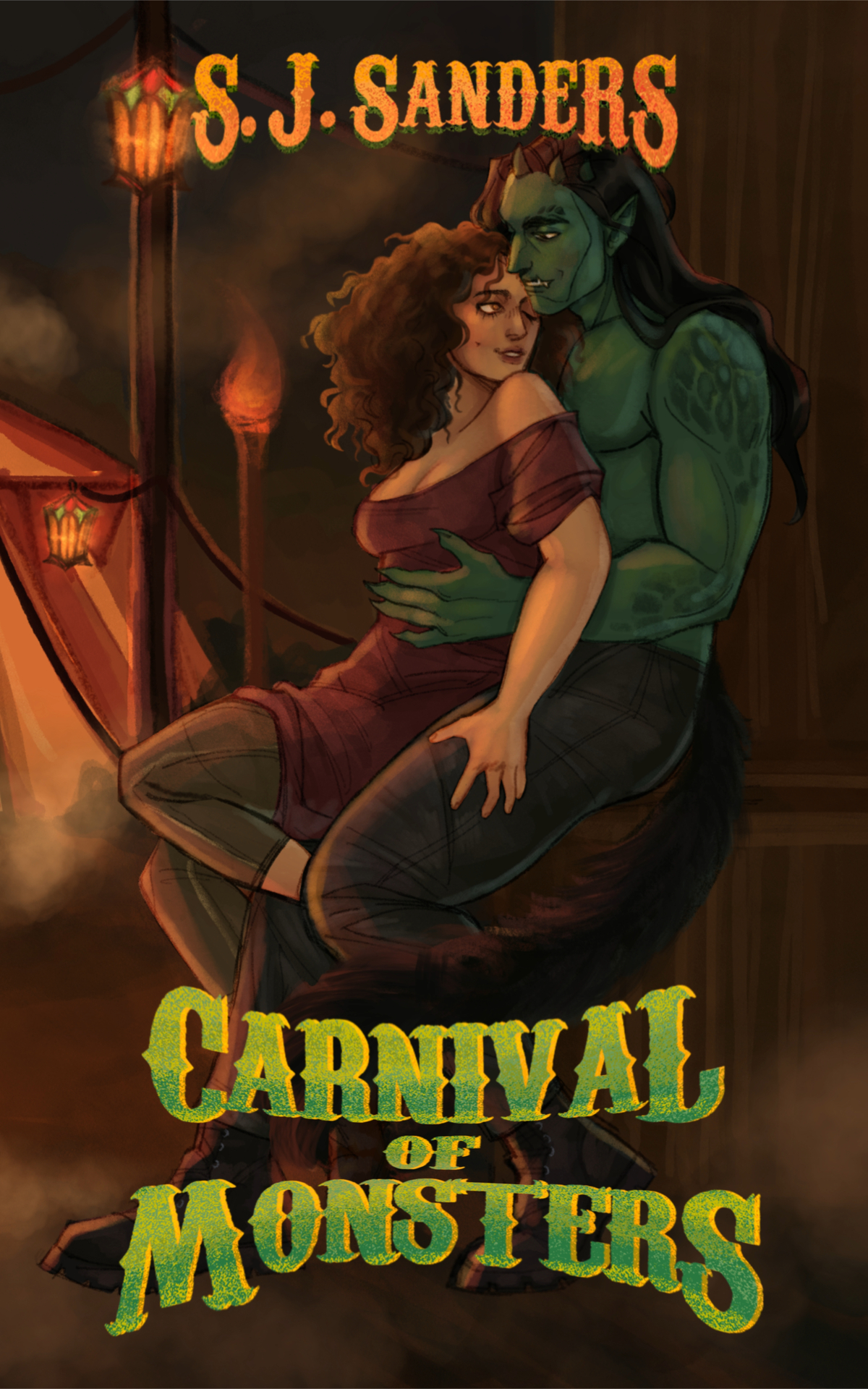 Carnival Of Monsters Dangerous Monsters Book 3 Sanders Sj