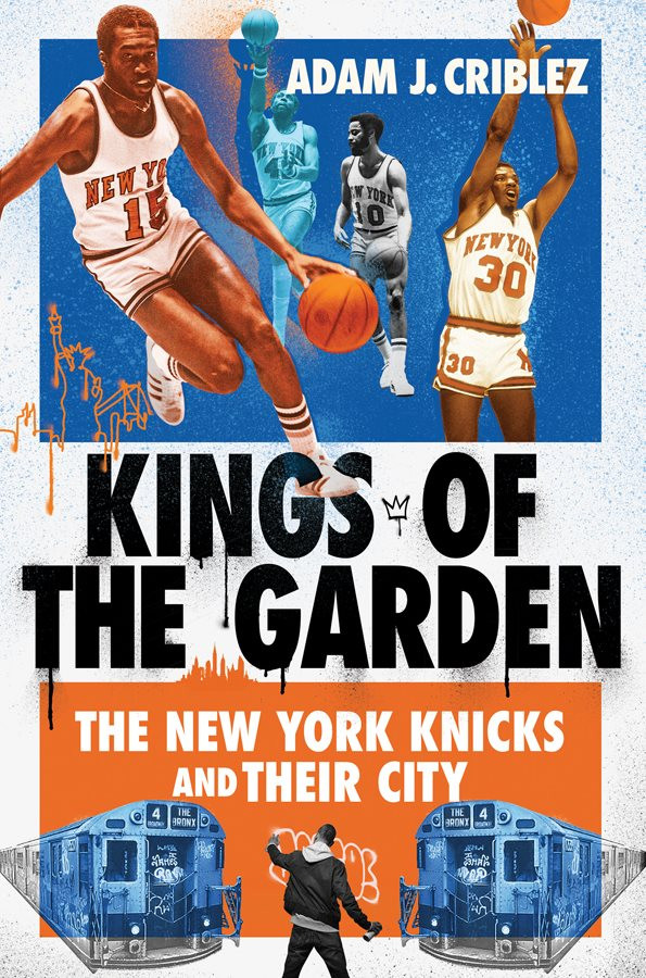 Kings Of The Garden Adam J Criblez