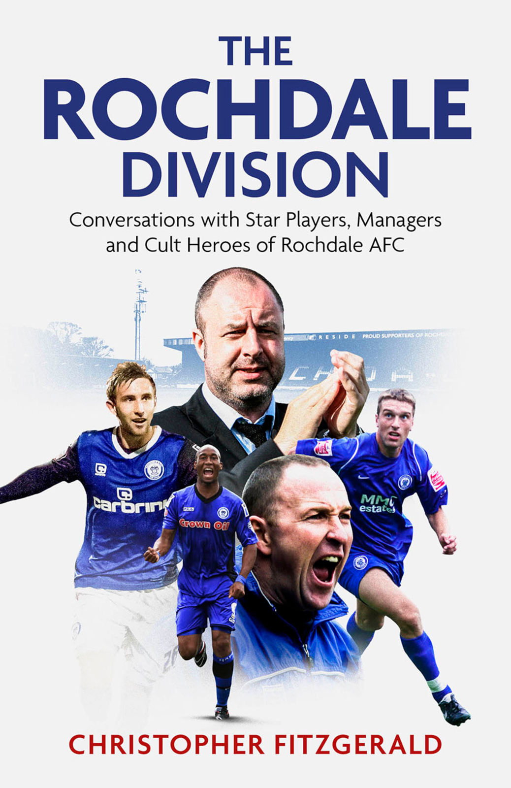 The Rochdale Division Chris Fitzgerald