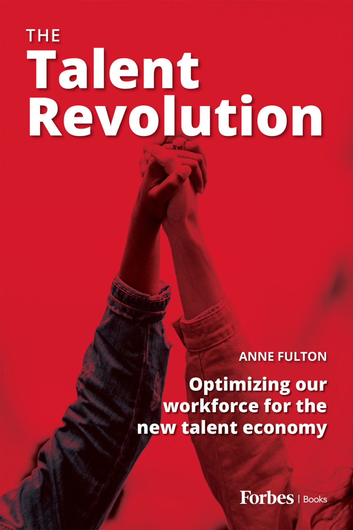 The Talent Revolution Anne Fulton