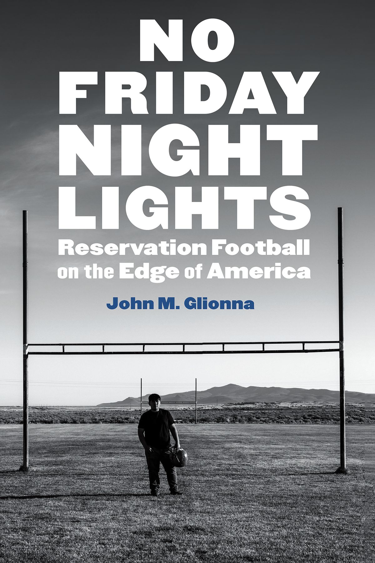 No Friday Night Lights John M Glionna