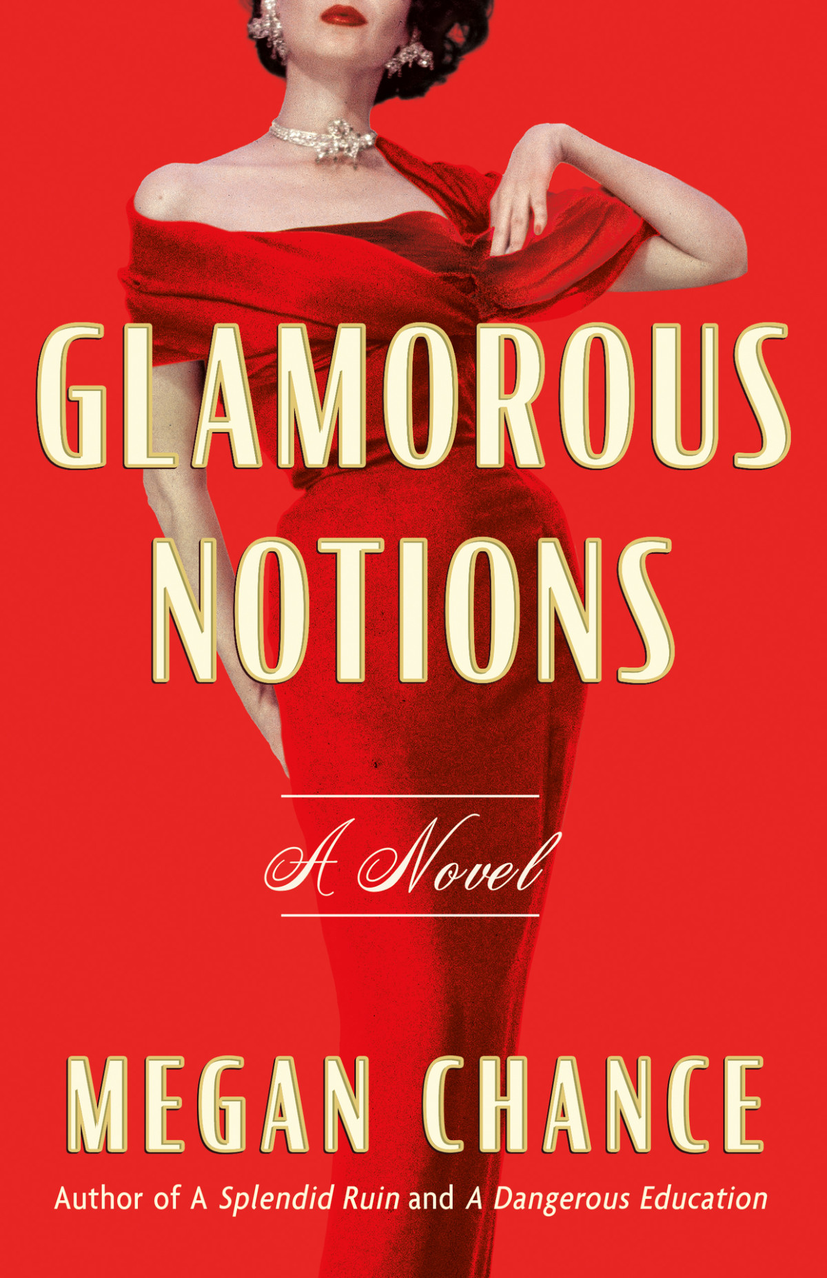 Glamorous Notions Megan Chance