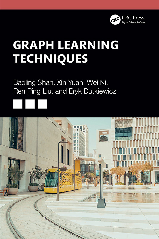 Graph Learning Techniques Shan Baoling Yuan Xin Ni Wei Liu