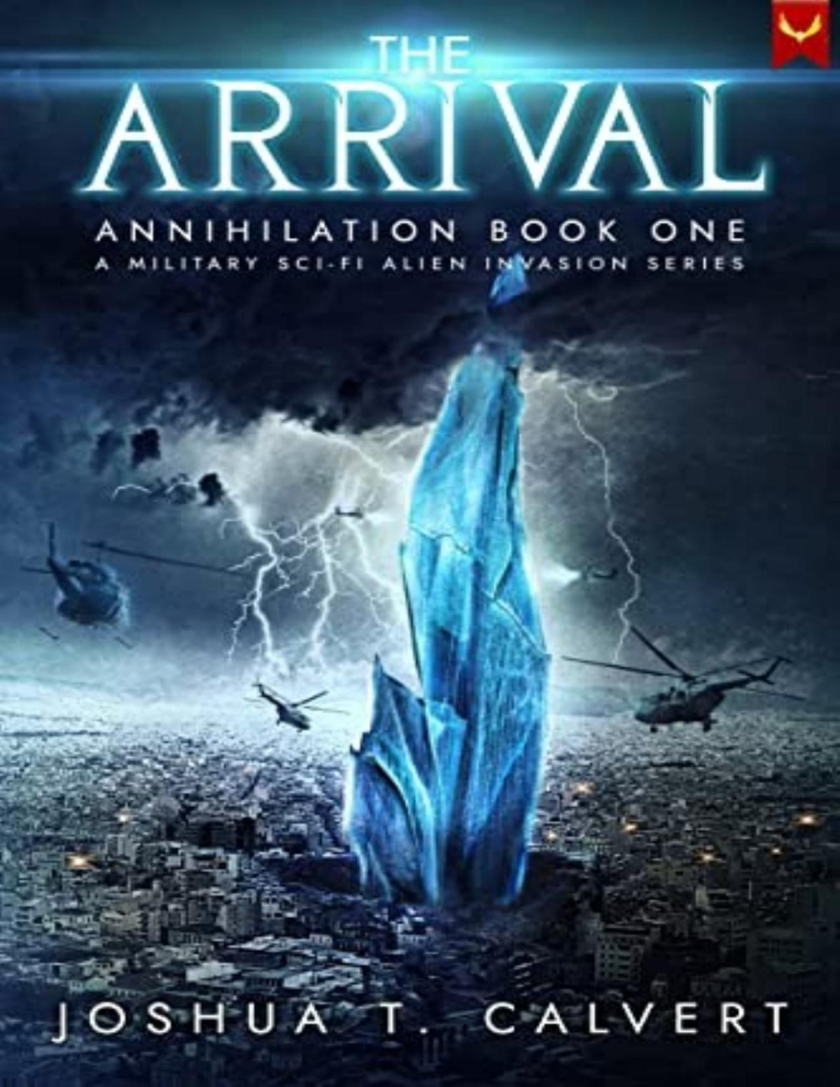 Annihilation 1 The Arrival Joshua T Calvert