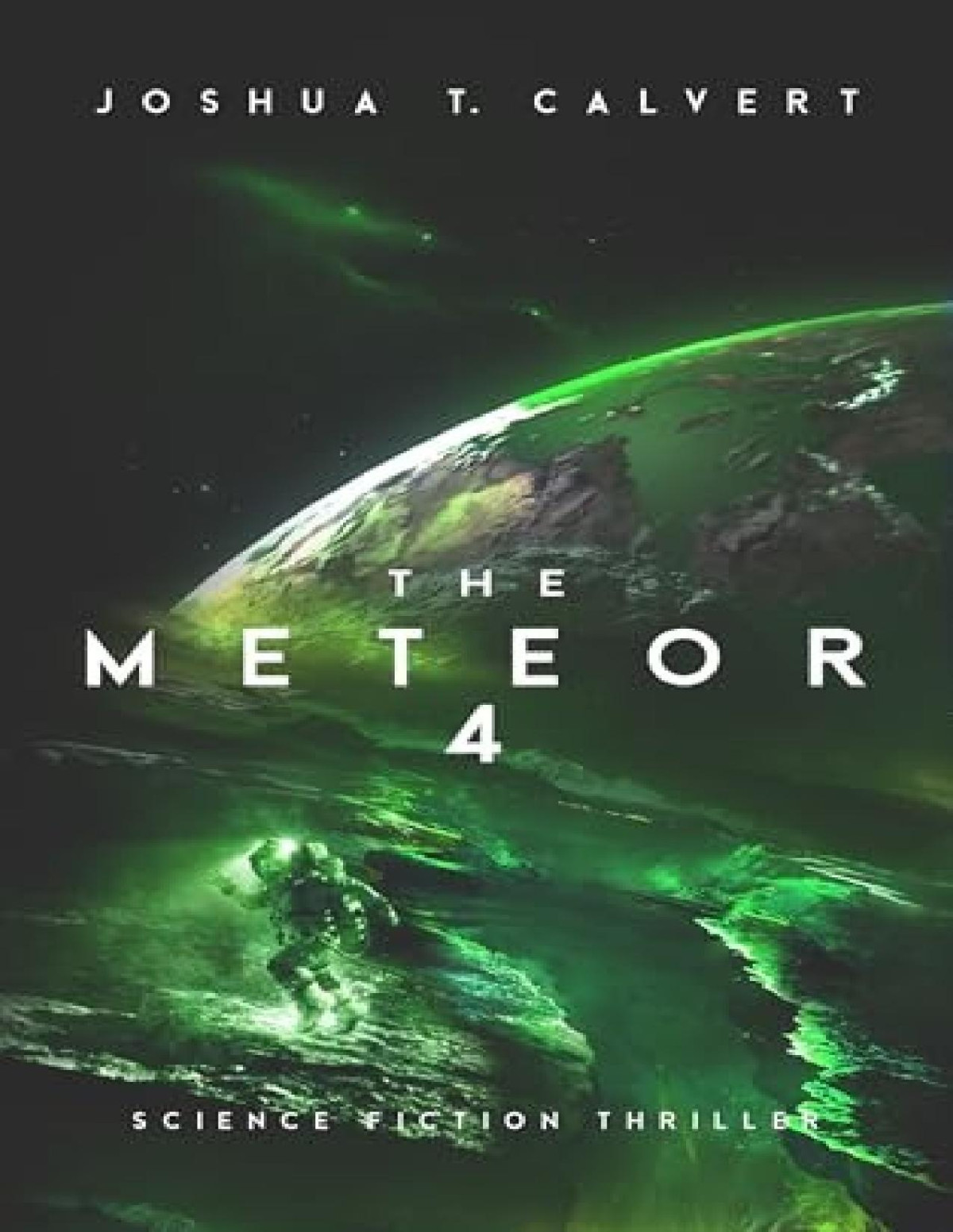 Meteor 4 The Meteor Joshua T Calvert
