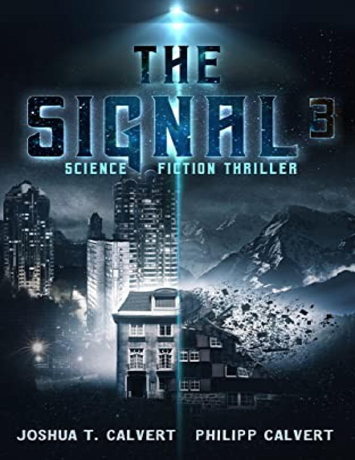 Stolen Future 3 The Signal Joshua T Calvert