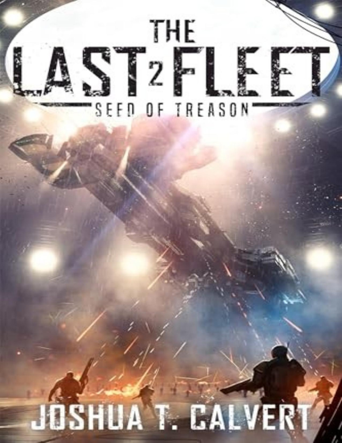The Last Fleet 2 Seed Of Treason Joshua T Calvert