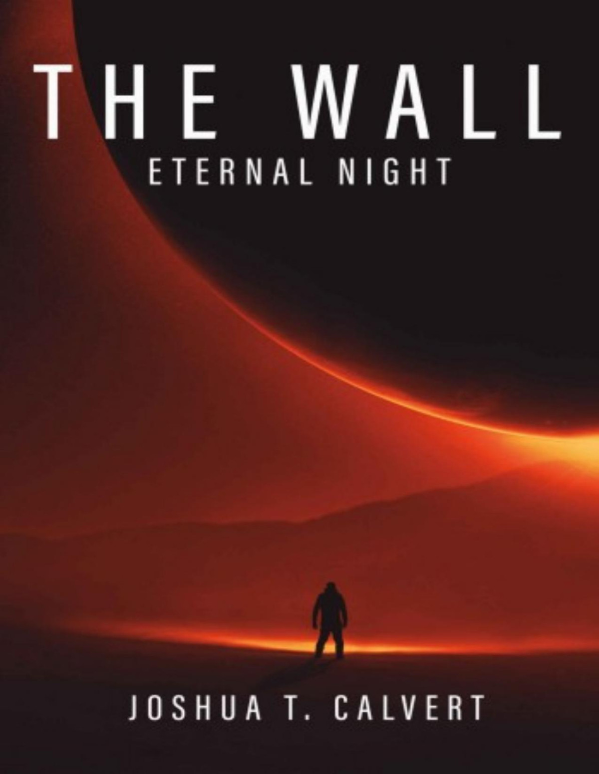 The Wall Eternal Night Joshua T Calvert
