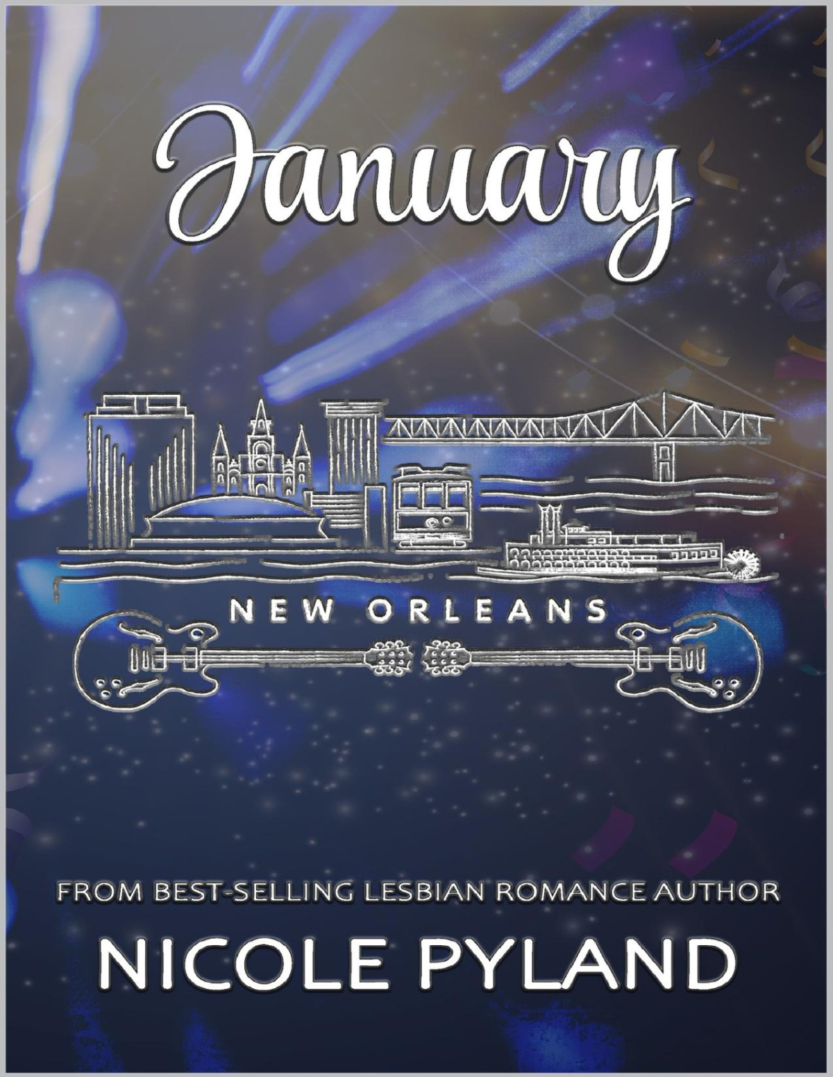 January New Orleans Series Book 1 Nicole Pyland