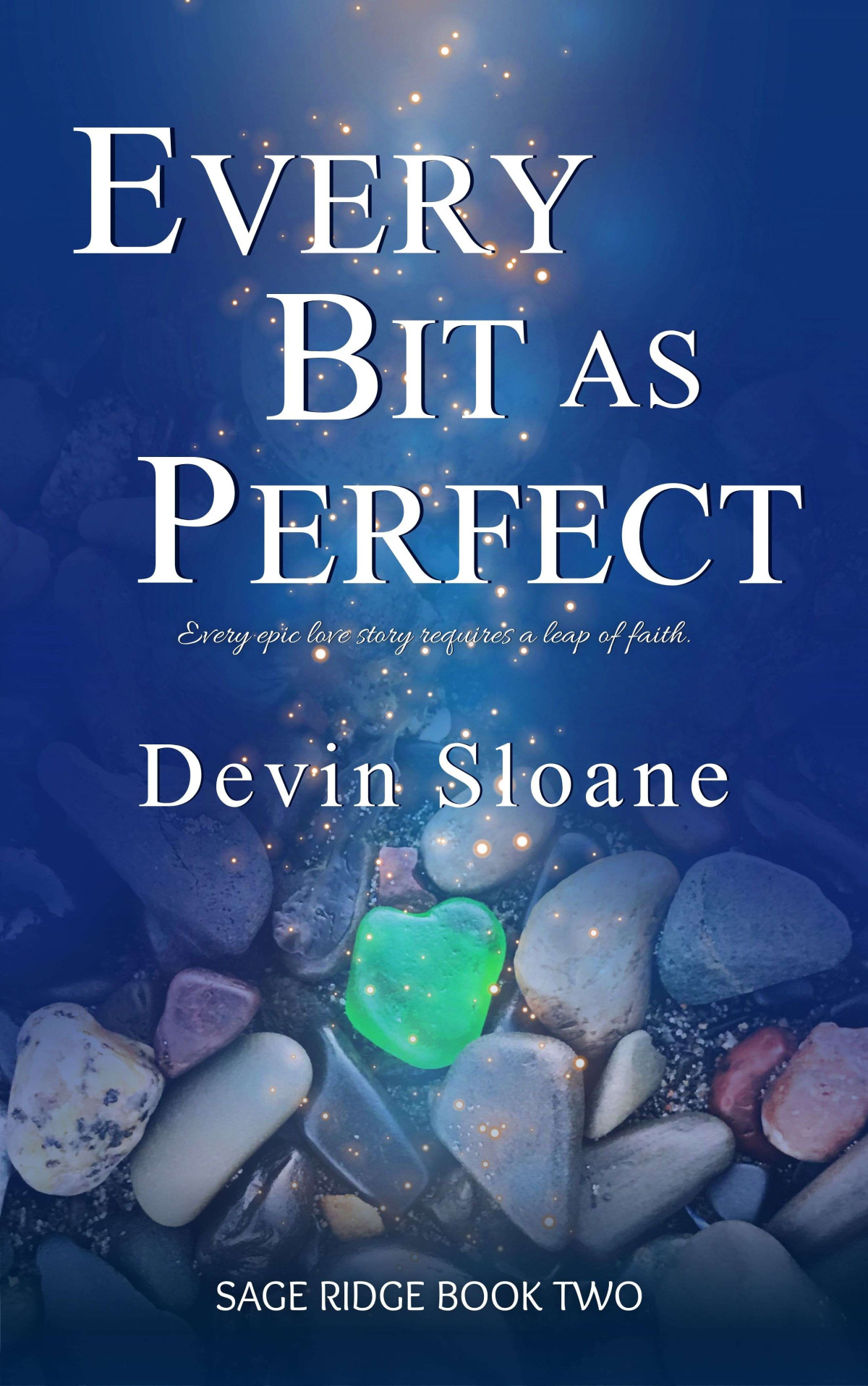 Every Bit As Perfect Devin Sloane