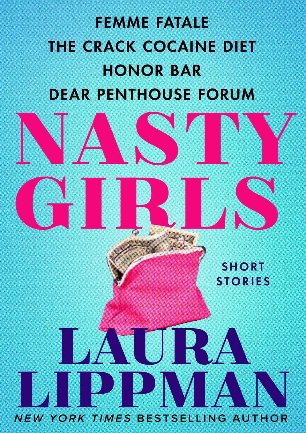 Nasty Girls Laura Lippman
