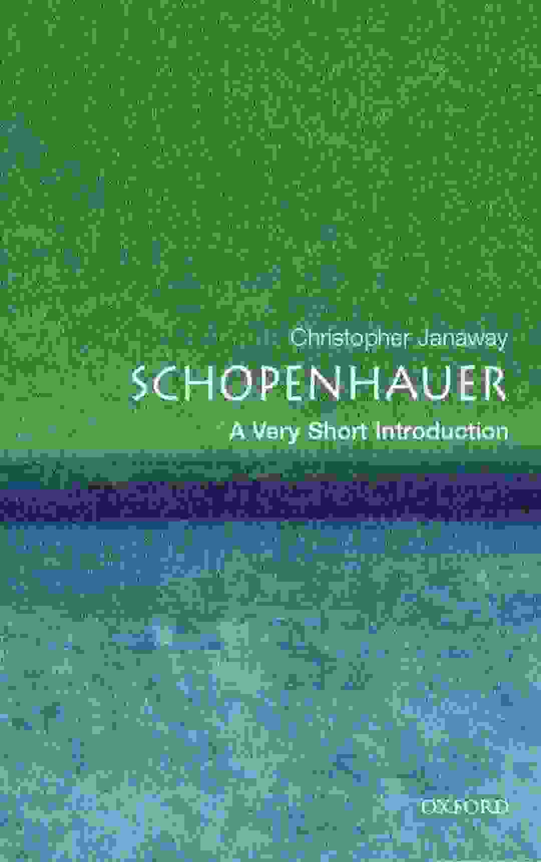 Schopenhauer A Very Short Introduction Christopher Janaway