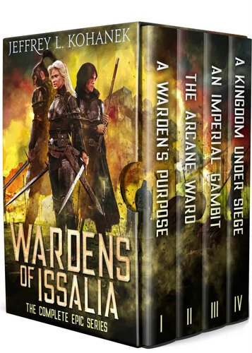 Wardens Of Issalia Boxed Set The Complete Epic Adventure Jeffrey L Kohanek Kohanek