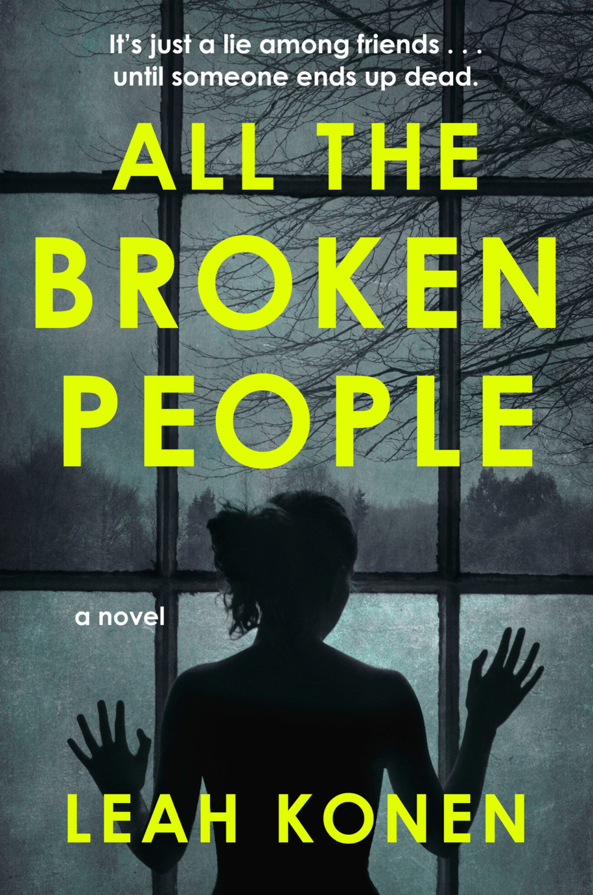All The Broken People Leah Konen Konen Leah