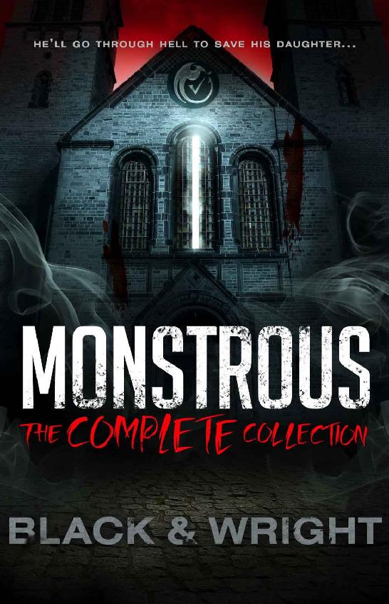 Monstrous The Complete Collection Sawyer Black David W Wright Black