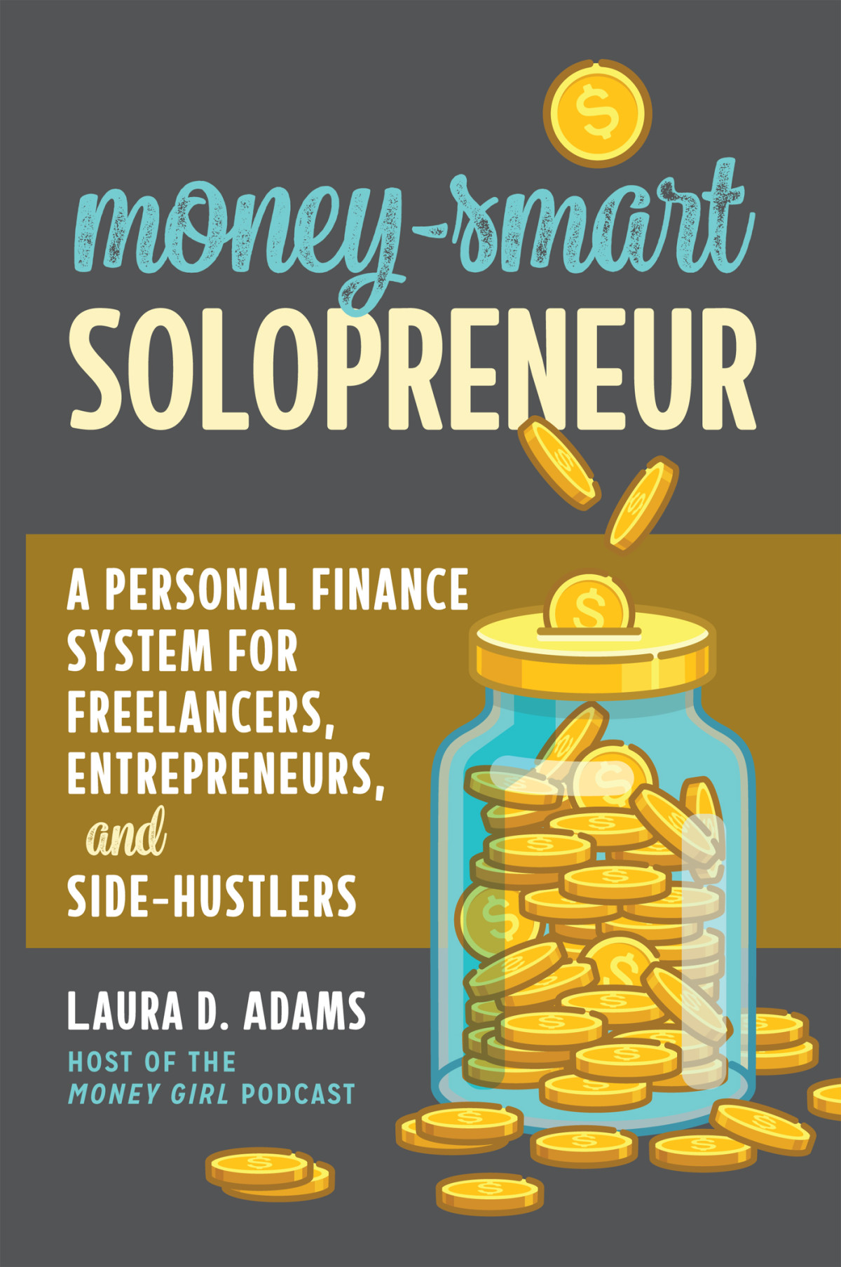 Moneysmart Solopreneur Laura D Adams