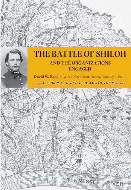 The Battle Of Shiloh And The Organizations Engaged David W Reed
