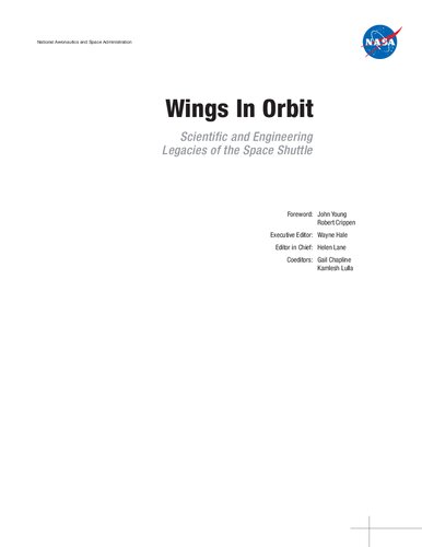 Wings In Orbit Scientific And Engineering Legacies Of The Space Shuttle 19712010 1st Edition Wayne Hale