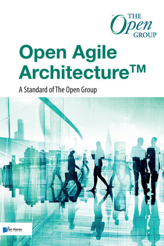 Open Agile Architecture A Publication Of The Open Group