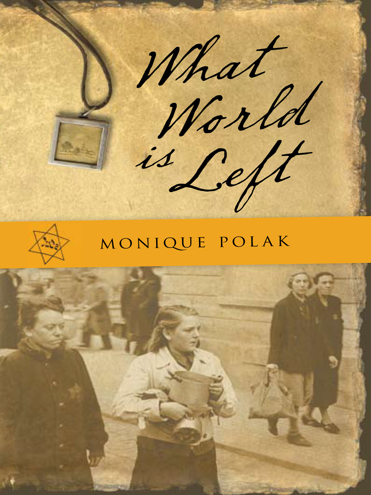 What World Is Left Monique Polak