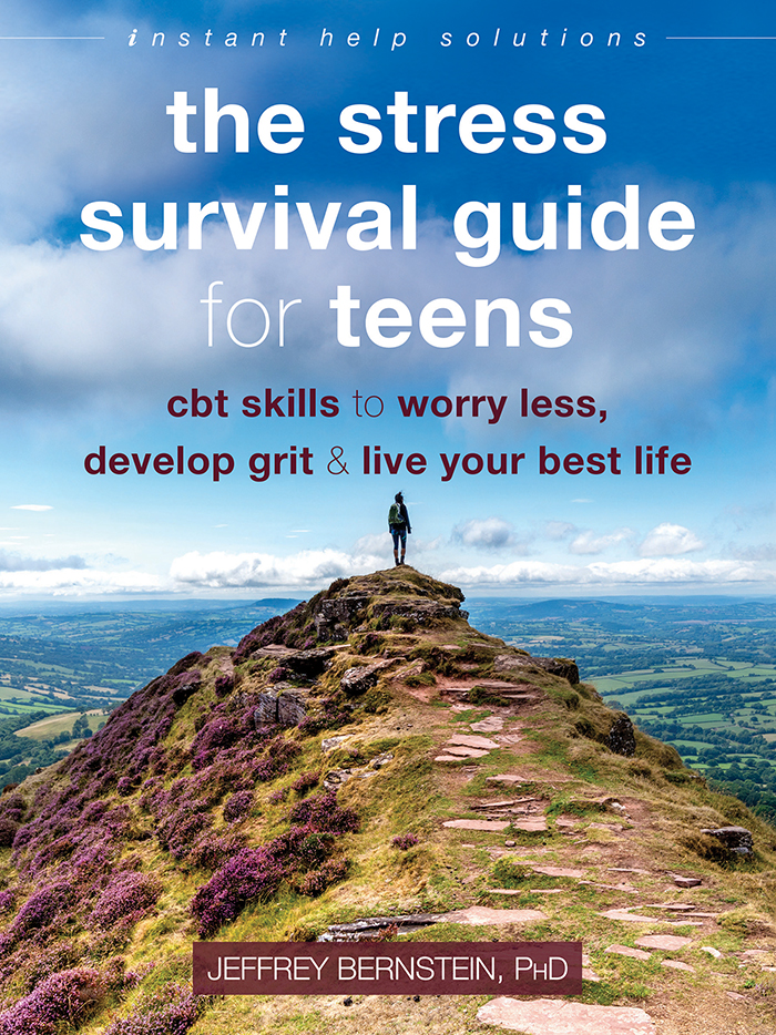 The Stress Survival Guide For Teens Jeffrey Bernstein