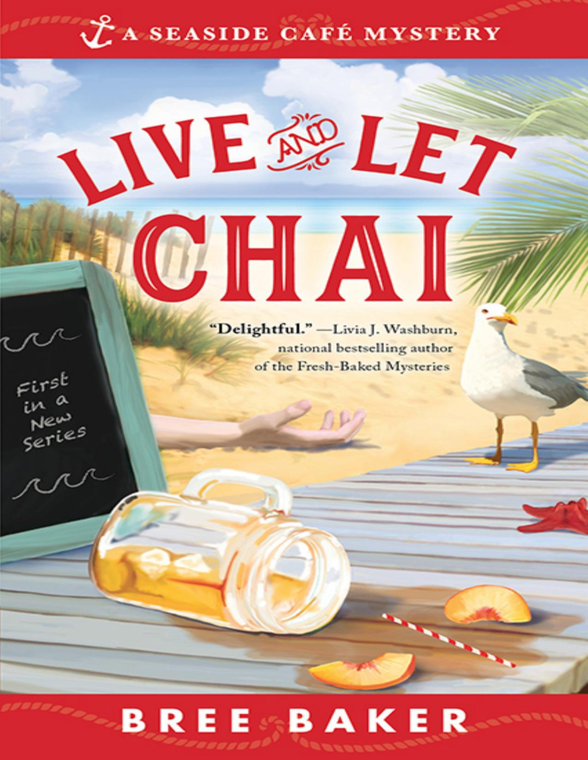 Live And Let Chai Bree Baker