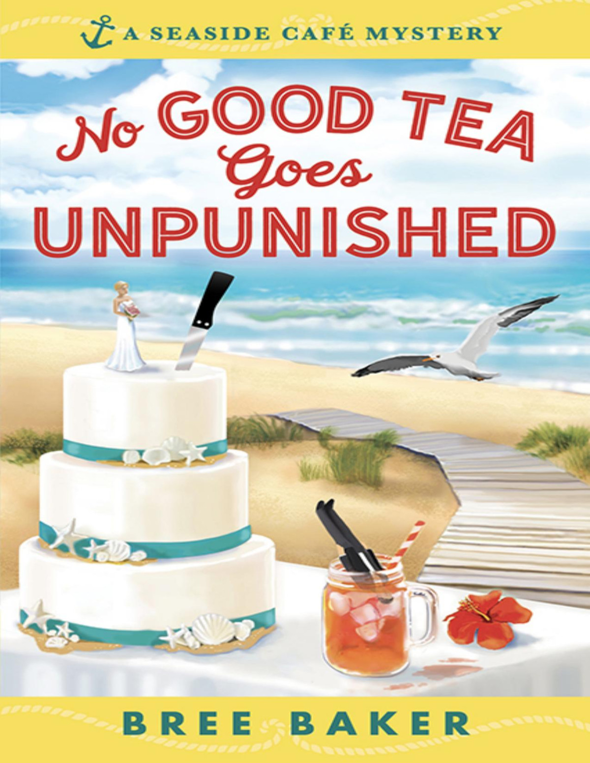 No Good Tea Goes Unpunished Bree Baker