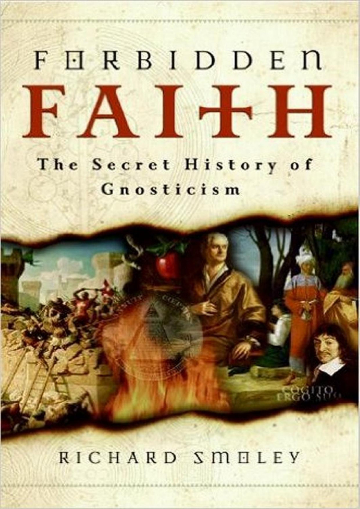 Forbidden Faith Richard Smoley 1st F3thinker