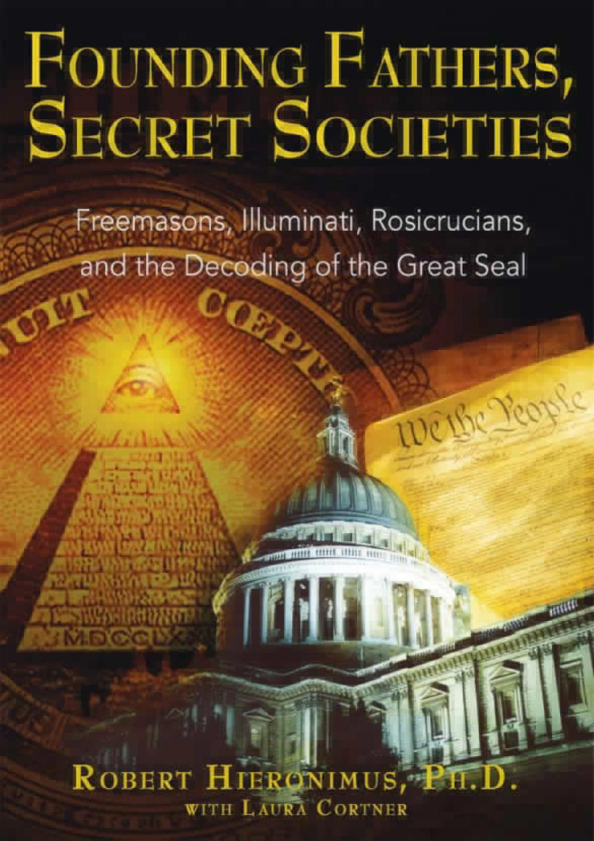 Founding Fathers Secret Societies Robert Hieronimus 1st F3thinker