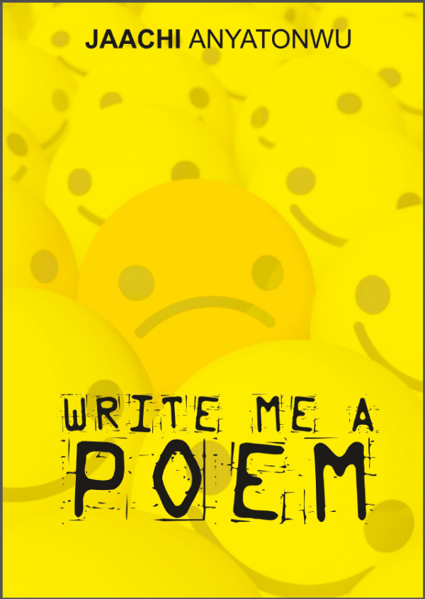 Write Me An Poem Jaachi Anyatonwu