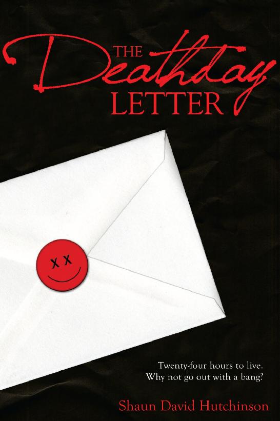 The Deathday Letter Shaun David Hutchinson