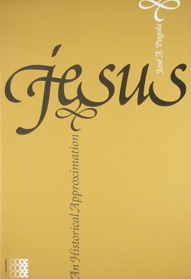 Jesus An Historical Approximation Paperback Jos A Pagola