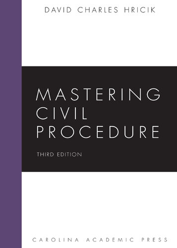 Mastering Civil Procedure Hricik David Charles