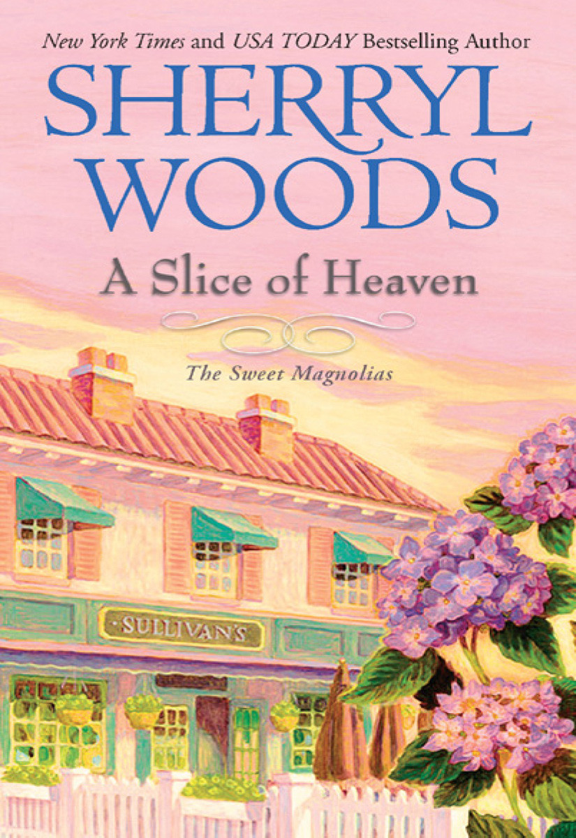 A Slice Of Heaven Sherryl Woods