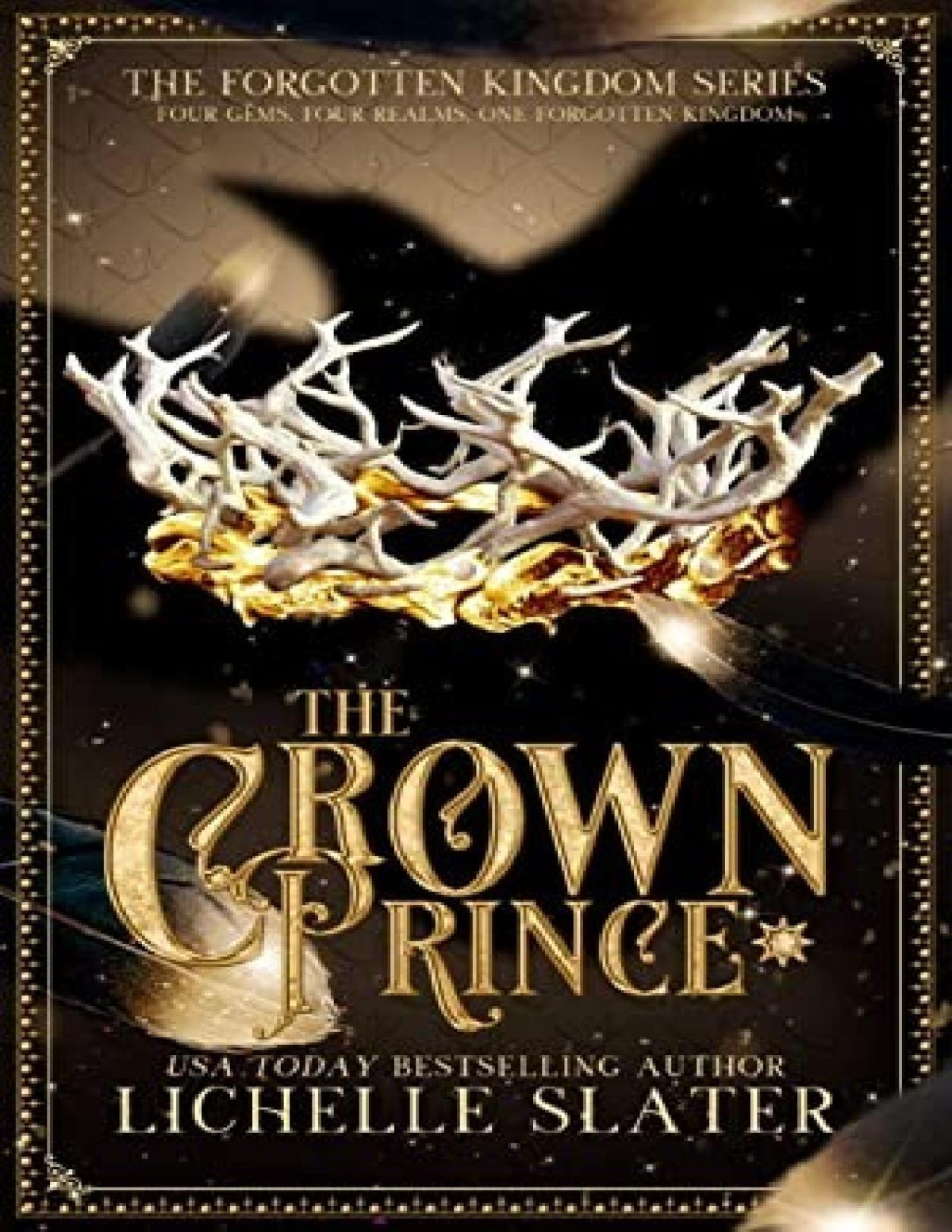 The Crown Prince Lichelle Slater Slater Lichelle