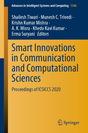 Smart Innovations In Communication And Computational Sciences Proceedings Of Icsiccs 2020 1st Ed Shailesh Tiwari