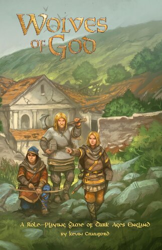 Wolves Of God Adventures In Dark Ages England Kevin Crawford