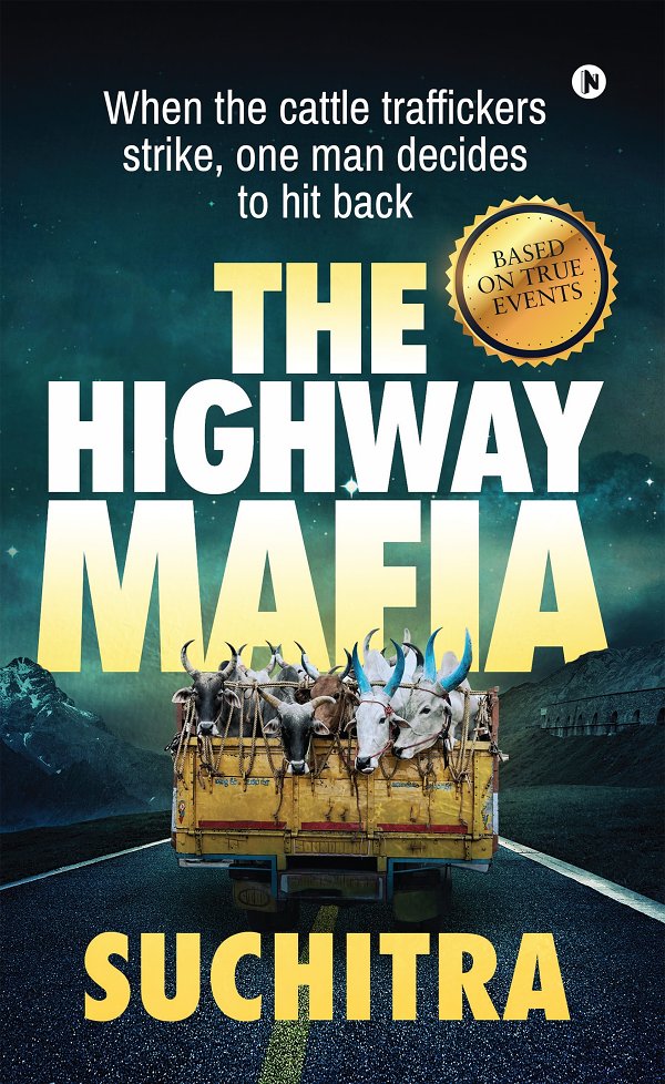 The Highway Mafia 1st Edition Suchitra S Rao
